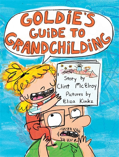 Goldies Guide to Grandchilding Hardcover