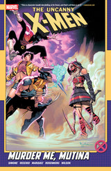 Uncanny X-Men By Gail Simone TPB Volume 03 Murder Me, Mutina