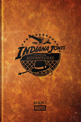 Indiana Jones The Further Adventures Hardcover Book 01