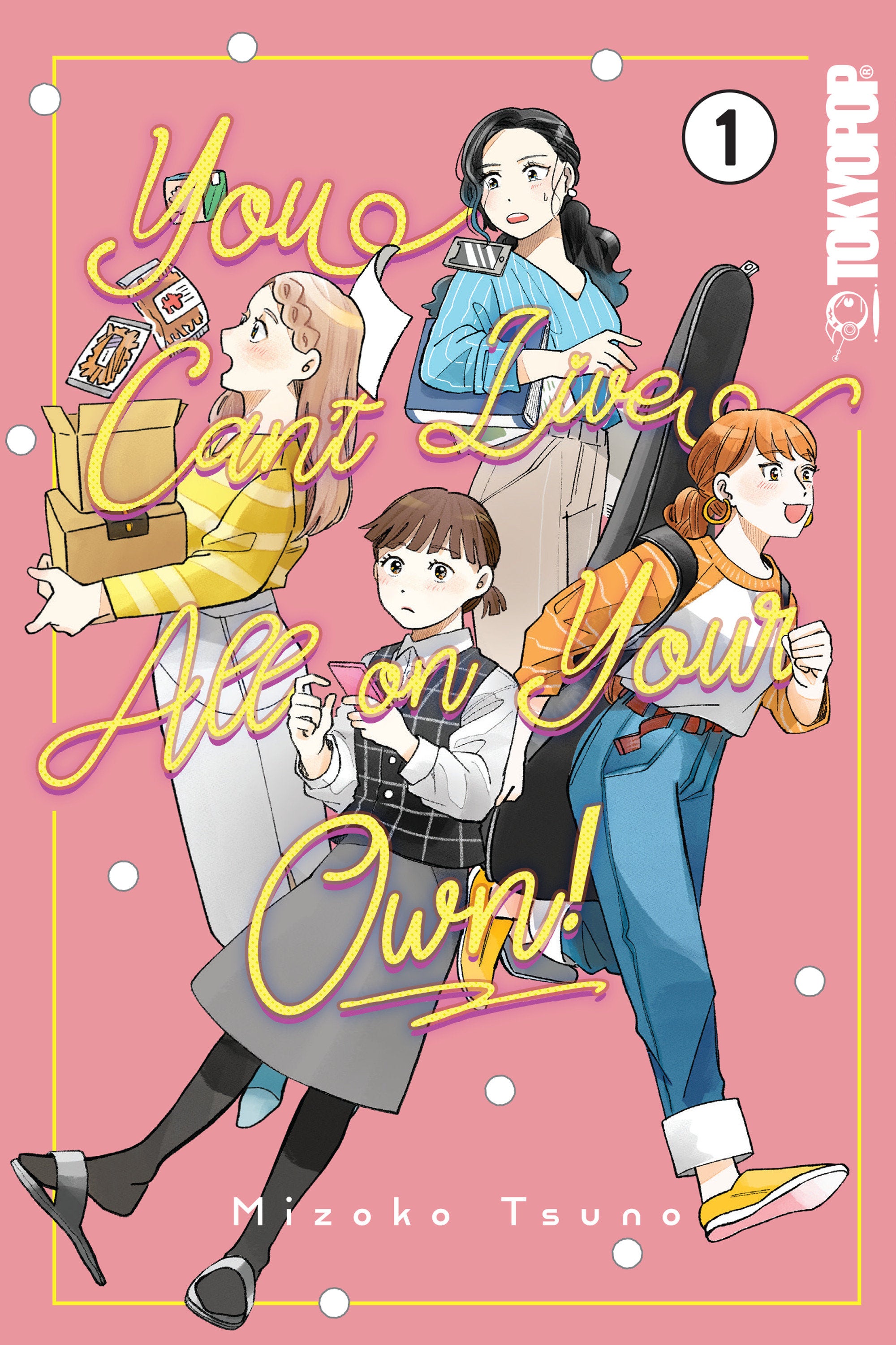 You Can't Live All On Your Own! Graphic Novel Volume 01