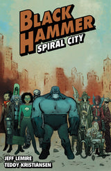 Black Hammer Volume 9 Spiral City