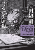 H.P. Lovecrafts The Shadow Out Of Time (Manga)