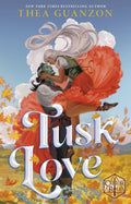 Tusk Love Hardcover