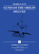 Mobile Suit Gundam The Origin Deluxe Hardcover Volume 05