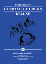 Mobile Suit Gundam The Origin Deluxe Hardcover Volume 06