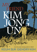 My Friend Kim Jong Un Graphic Novel