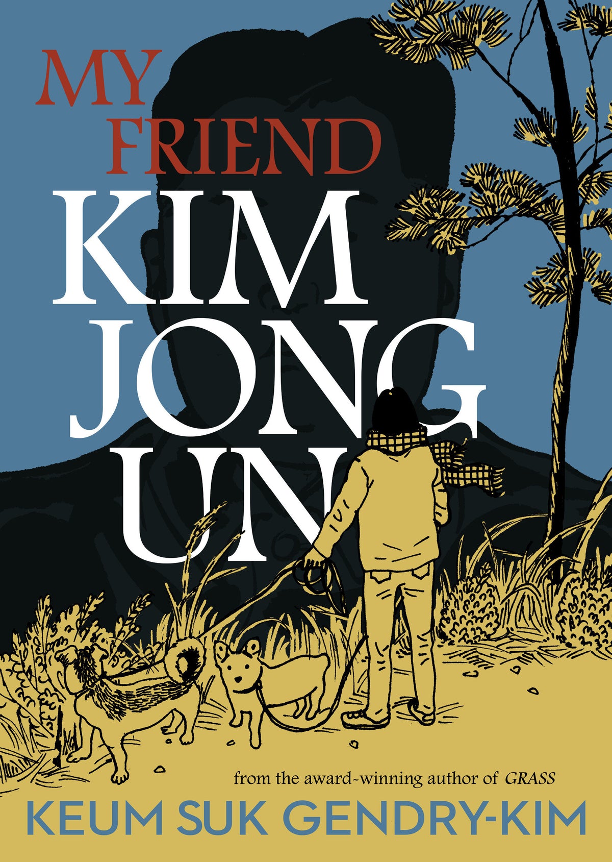 My Friend Kim Jong Un Graphic Novel