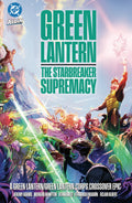 Green Lantern / Green Lantern Corps The Starbreaker Supremacy TPB