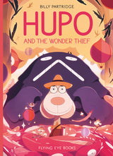 Hupo And The Wonder Thief Hardcover