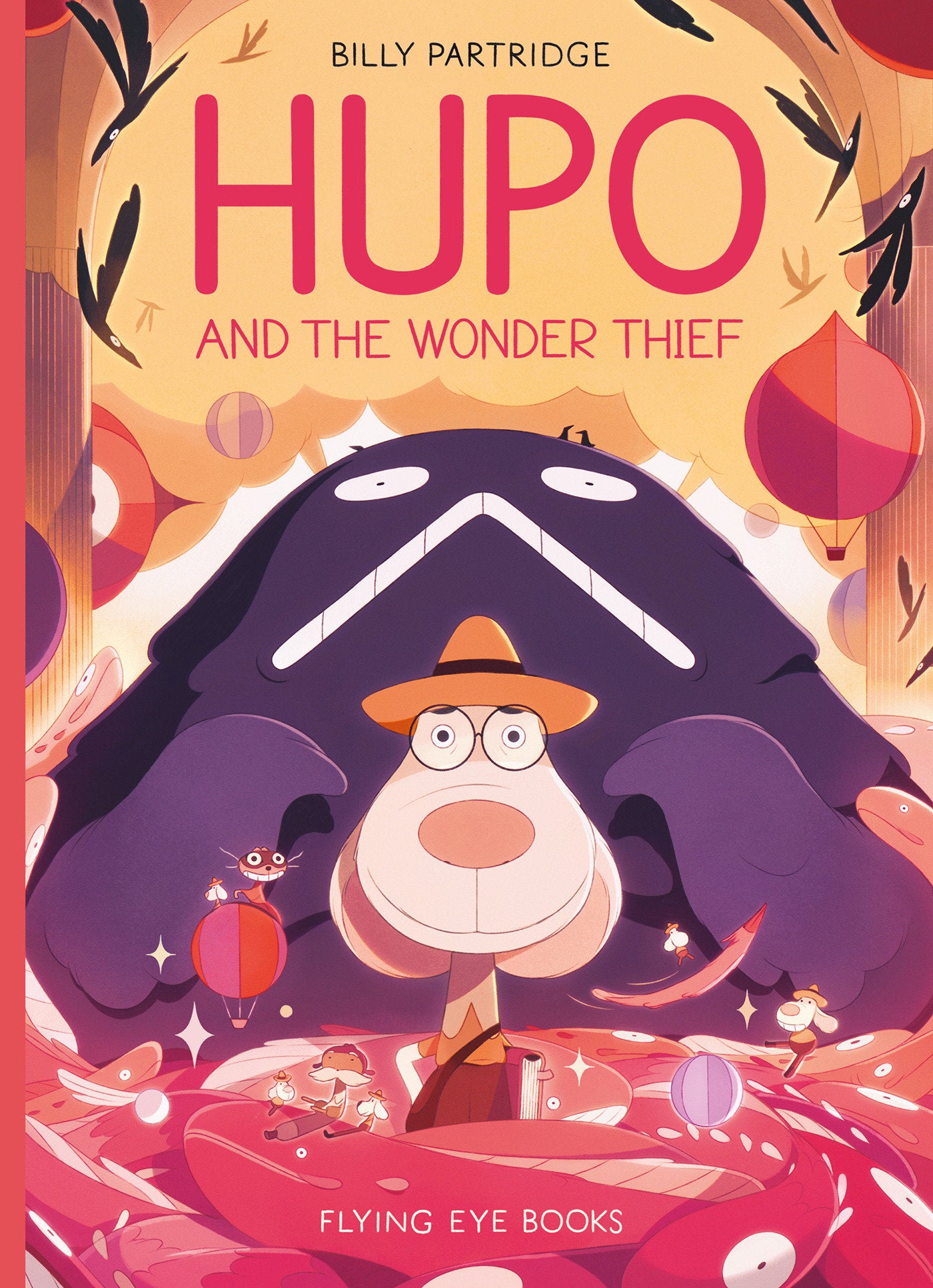 Hupo And The Wonder Thief Hardcover