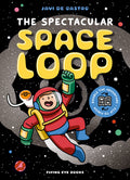 Spectacular Space Loop Graphic Novel