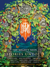 Critical Role The Mighty Nein Stories Untold Hardcover (Novel)