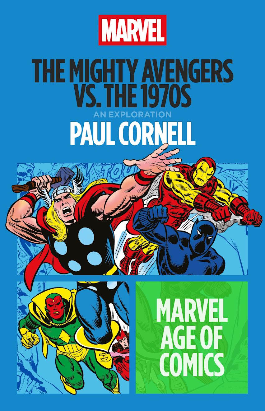 Marvel Age of Comics - The Mighty Avengers vs. The 1970s