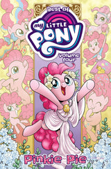 Best Of My Little Pony Graphic Novel Volume 04 Pinkie Pie