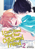 I Can't Stand Being Your Childhood Friend Graphic Novel Volume 02 (Mature)