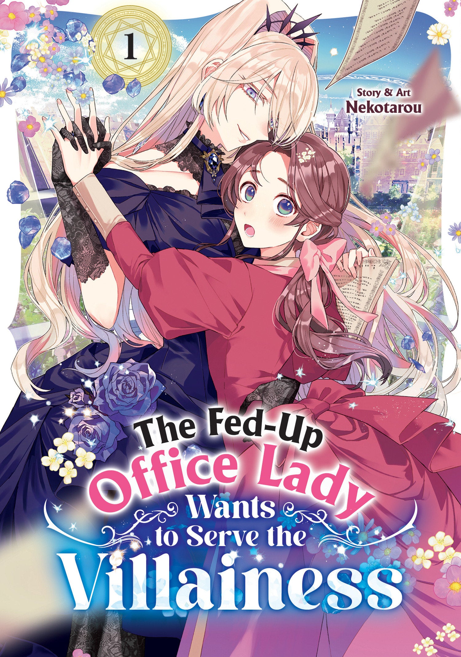 Fed-Up Office Lady Wants To Serve The Villainess Graphic Novel Vol 01