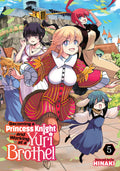 Becoming A Princess Knight And Working At A Yuri Brothel Volume. 5