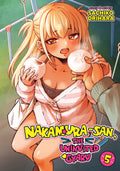 Nakamura San The Uninvited Gyaru Graphic Novel Volume 05