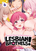 Asumi Chan Is Interested In Lesbian Brothels! Graphic Novel Volume 06 (Mature)