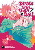 Draw This, Then Die! Graphic Novel Volume 01