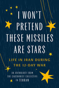I Won't Pretend These Missiles Are Stars Graphic Novel