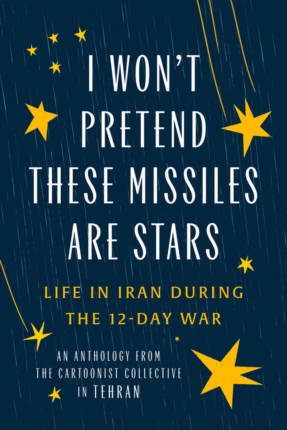 I Won't Pretend These Missiles Are Stars Graphic Novel