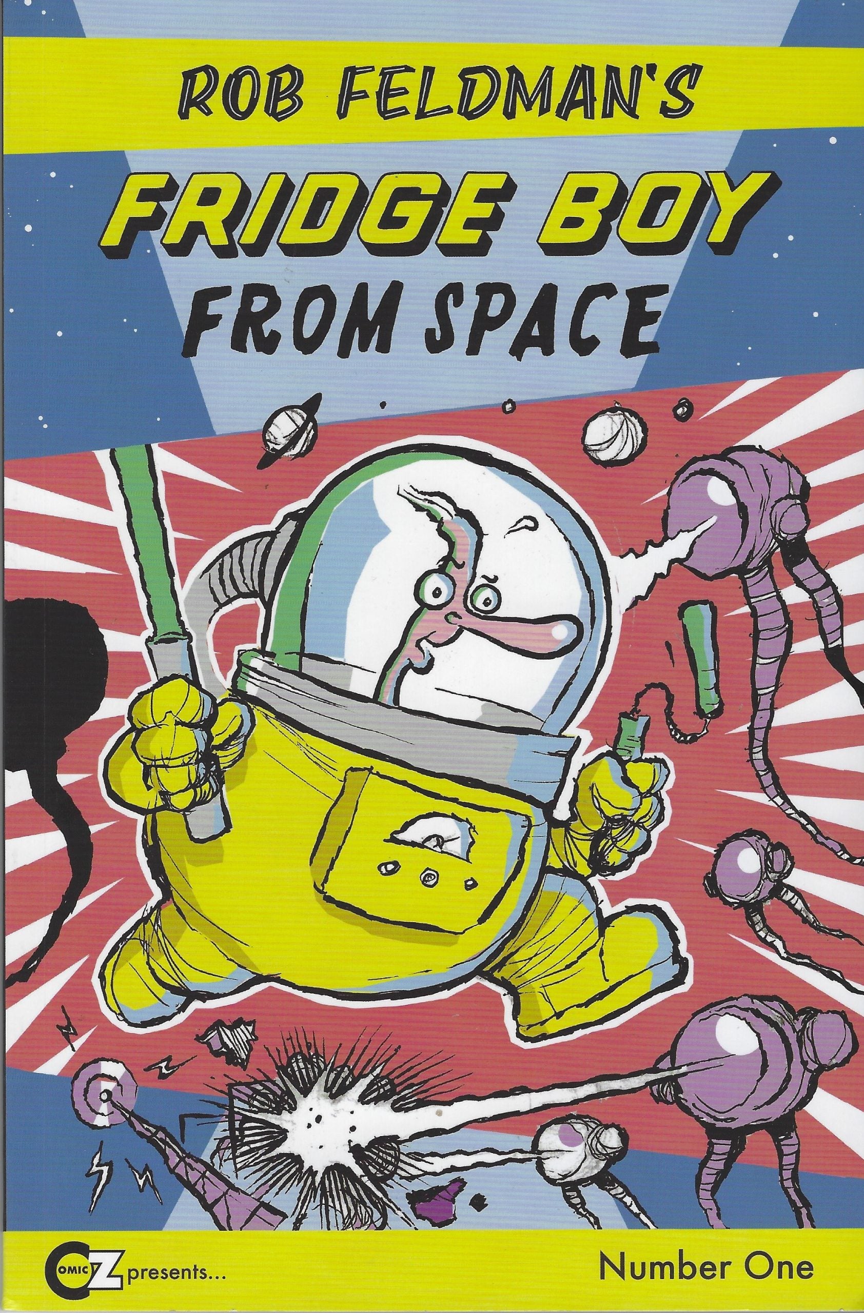 Rob Feldman’s Fridge Boy From Space #1