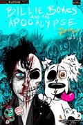 Billie Bones and the Apocalypse with Bob the Dog Vol 2