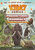 Science Comics Prehistoric Mammals Graphic Novel