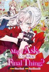 May I Ask for One Final Thing Graphic Novel Volume 01