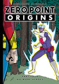 Zero Point Origins Part 4 No More Heroes