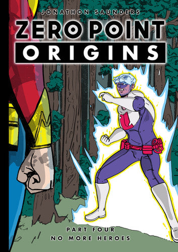 Zero Point Origins Part 4 No More Heroes