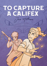 To Capture A Califex
