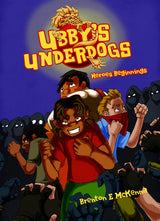 Ubby's Underdogs: Heroes Beginnings