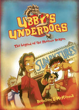 Ubby's Underdogs: The Legend of the Phoenix Dragon